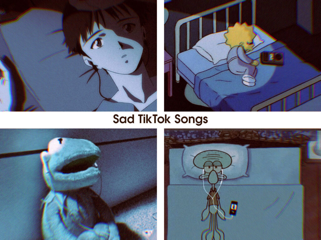 Sad TikTok Songs The Best Soulful Sad TikTok Songs You've Ever Heard