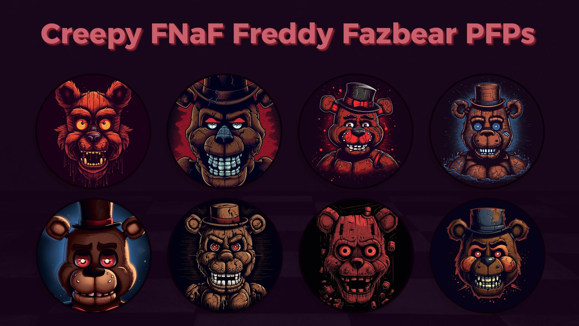 Espeluznante FNAF Freddy Fazbear PFPS